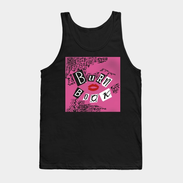 Mean Girls Burn Book Tank Top by Gothenburg Print